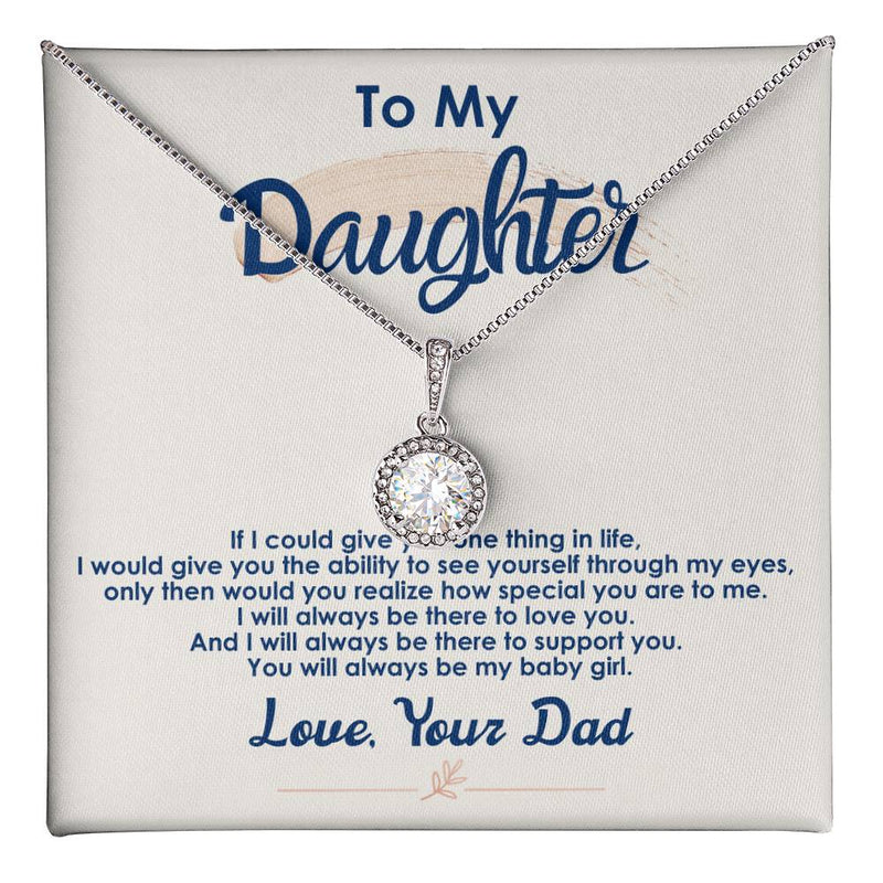 Always Be My Baby Girl - Eternal Hope Necklace - The Best Shop 4U