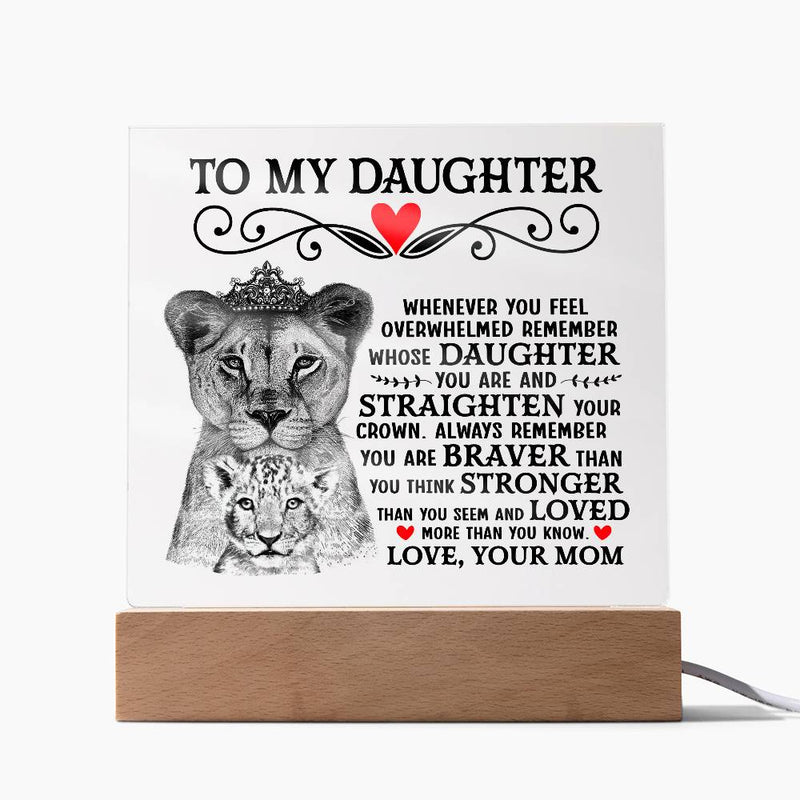 To My Daughter Lion Crown – Acrylic Square - The Best Shop 4U