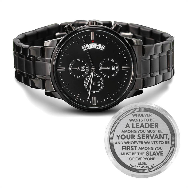 Whoever Wants to Be a Leader (Mark 10:43) – Men's Watch - The Best Shop 4U