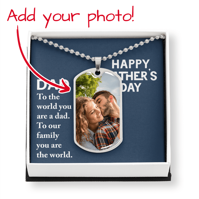 DAD You Are The World - Dog Tag Necklace - The Best Shop 4U